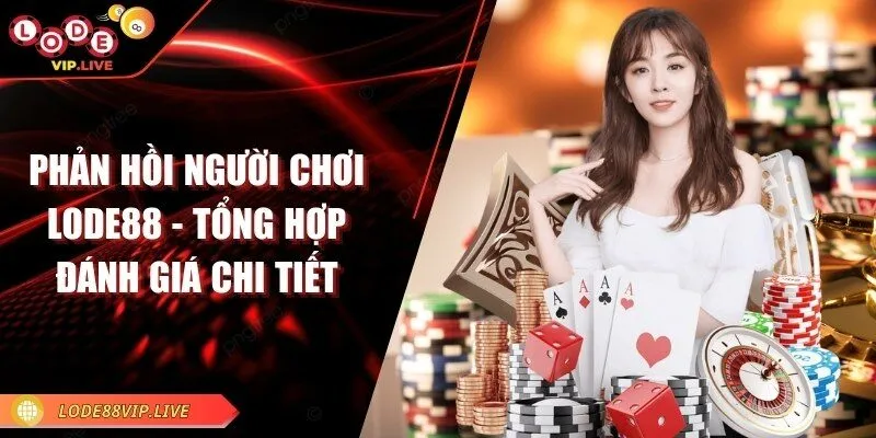 phan-hoi-nguoi-choi-lode88