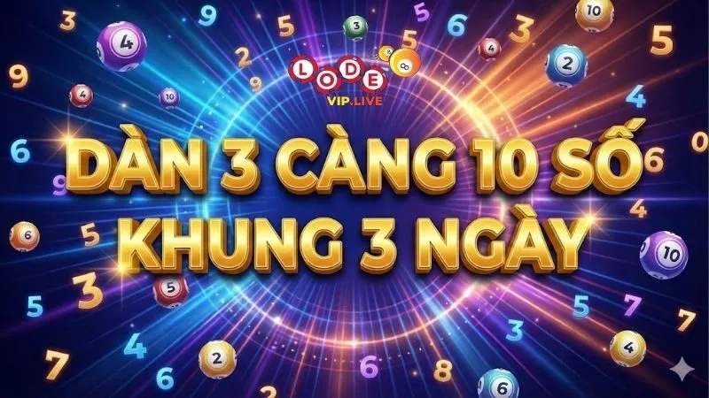dan-3-cang-10-so-khung-3-ngay