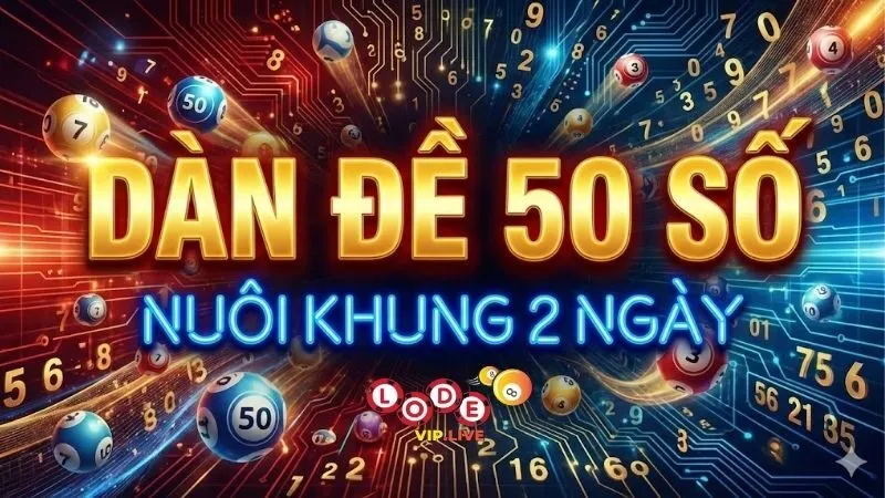 dan-de-50-so-nuoi-khung-2-ngay