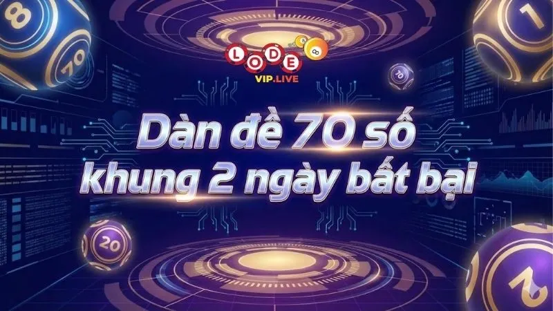 dan-de-70-so-khung-2-ngay-bat-bai